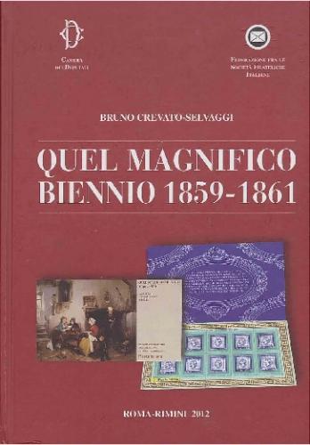 Quel magnifico biennio 1859-1861