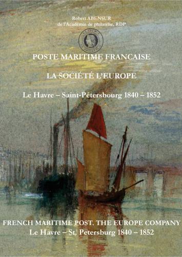 POSTE MARITIME FRANÇAISE </br>La Société l’Europe, Le Havre – Saint-Pétersbourg </br>1840 – 1852