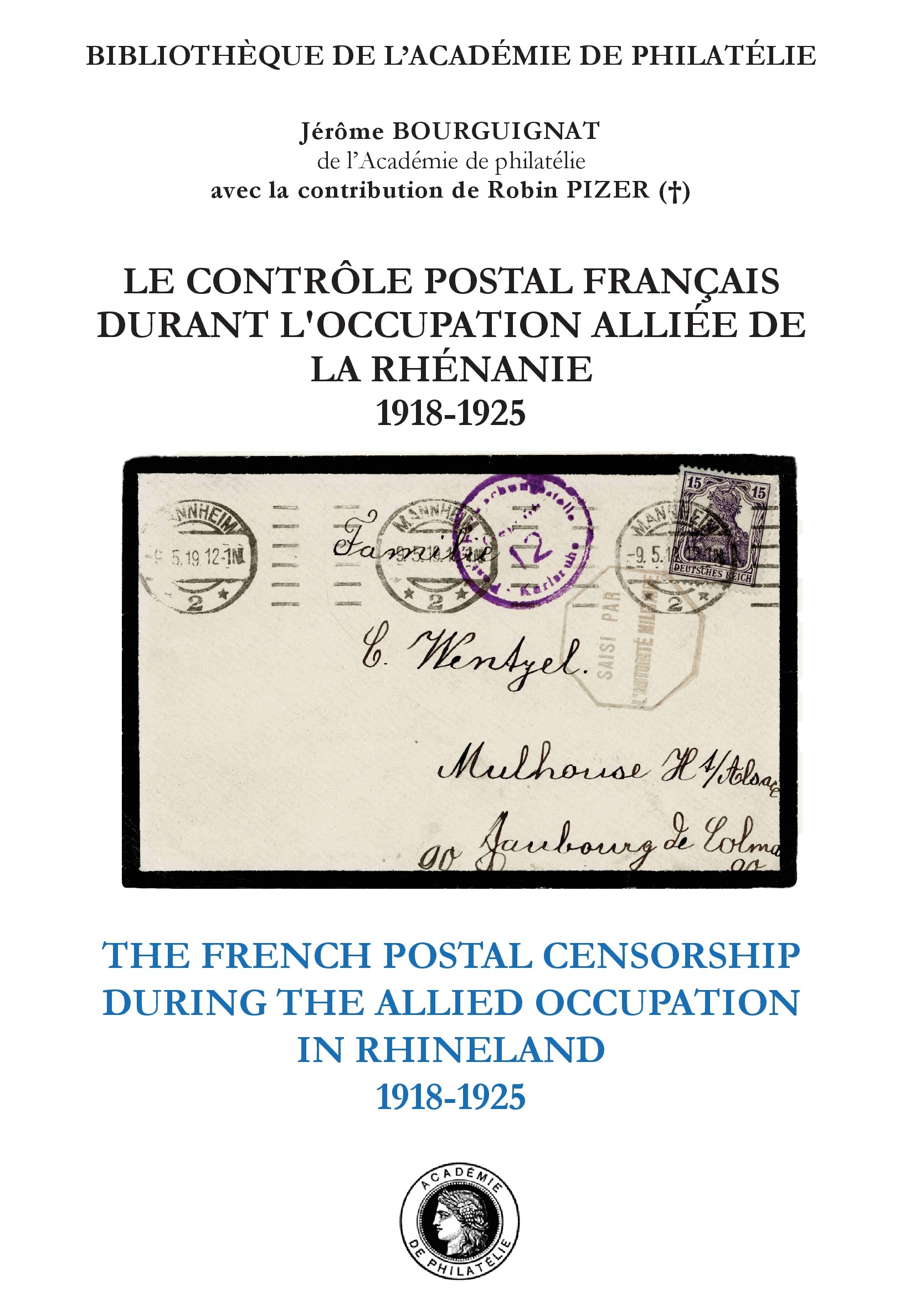 Le contrôle postal français durant l’occupation alliée de la Rhénanie 1918-1925